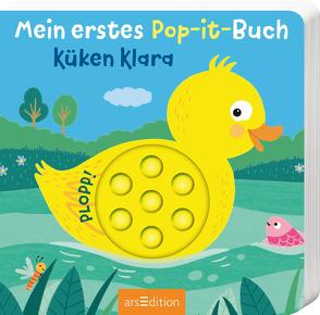 Mein erstes Pop-it-Buch – Küken Klara von Bellermann,  Lena