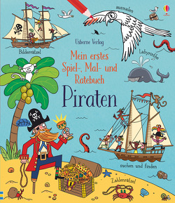 Mein erstes Spiel-, Mal- und Ratebuch: Piraten von Gilpin,  Rebecca