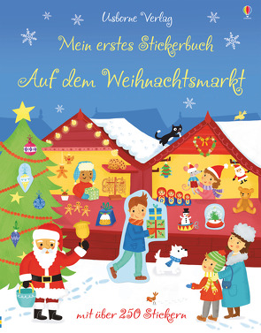 Mein erstes Stickerbuch: Auf dem Weihnachtsmarkt von Gausden,  Vicki, Maclaine,  James