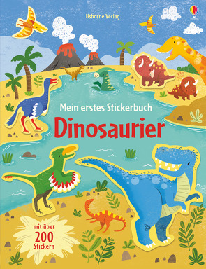 Mein erstes Stickerbuch: Dinosaurier von Watson,  Hannah, Wray,  Jordan