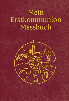 Mein Erstkommunion-Messbuch – Kunstleder von Radziwon,  Maria, Tezzele Kramer,  Sybille