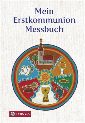 Mein Erstkommunion-Messbuch von Radziwon,  Maria, Tezzele Kramer,  Sybille