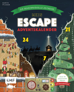 Mein Escape-Adventskalender: Die geheimnisvolle Zeitreise – Mit Decoderfolie von Müller,  Tine, Pflieger,  Martin