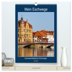 Mein Eschwege (hochwertiger Premium Wandkalender 2024 DIN A2 hoch), Kunstdruck in Hochglanz von Brack,  Roland