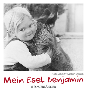 Mein Esel Benjamin (Pappbilderbuch) von Limmer,  Hans, Osbeck,  Lennart