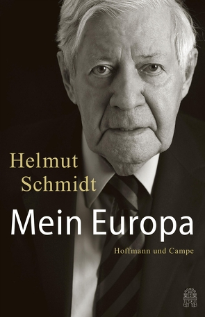 Mein Europa von Schmidt,  Helmut