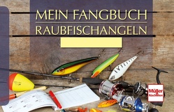 Mein Fangbuch – Raubfischangeln von Weissert,  Frank