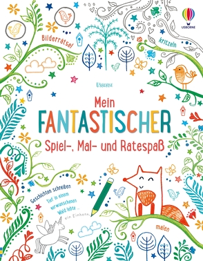 Mein fantastischer Spiel-, Mal- und Ratespaß