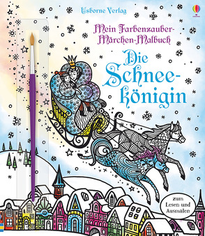 Mein Farbenzauber-Märchen-Malbuch: Die Schneekönigin von Bongini,  Barbara, Davidson,  Susanna