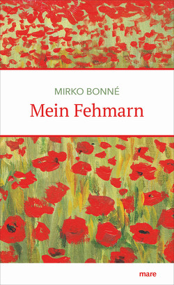 Mein Fehmarn von Bonné,  Mirko