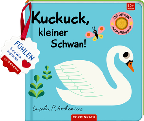 Mein Filz-Fühlbuch: Kuckuck, kleiner Schwan! von Arrhenius,  Ingela