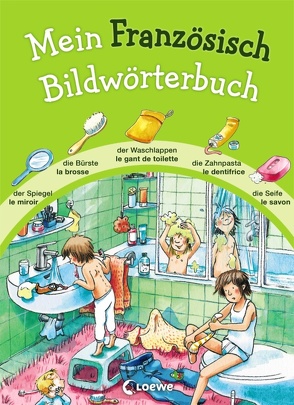 Mein Französisch Bildwörterbuch von Wieker,  Katharina