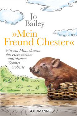 „Mein Freund Chester“ von Bailey,  Jo, Klostermann,  Maren
