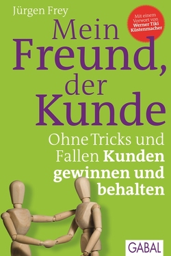 Mein Freund, der Kunde von Frey,  Jürgen