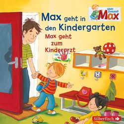 Mein Freund Max 5: Max geht in den Kindergarten / Max geht zum Kinderarzt von Tielmann,  Christian