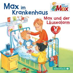 Mein Freund Max 8: Max im Krankenhaus / Max und der Läusealarm von Tielmann,  Christian