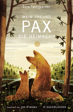 Mein Freund Pax – Die Heimkehr von Klassen,  Jonathan, Kollmann,  Birgitt, Pennypacker,  Sara