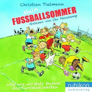 Mein Fußballsommer von Dänekamp,  Uta, Tielmann,  Christian