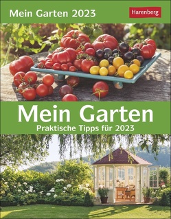 Mein Garten Tagesabreißkalender 2023 von Harenberg, Thimm,  Ulrich