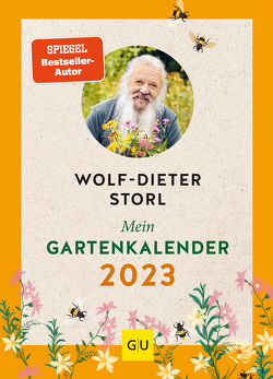 Mein Gartenkalender 2023 von Storl,  Wolf-Dieter
