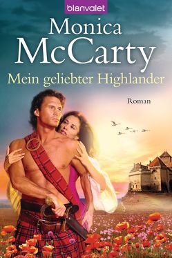 Mein geliebter Highlander von Koerten,  Anke, McCarty,  Monica