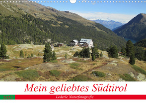 Mein geliebtes Südtirol (Wandkalender 2022 DIN A3 quer) von Andreas Lederle,  Kevin