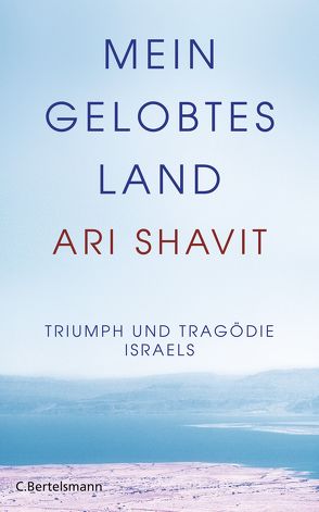 Mein gelobtes Land von Kuhlmann-Krieg,  Susanne, Mueller,  Michael, Shavit,  Ari