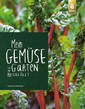 Mein Gemüsegarten von Faßmann,  Natalie