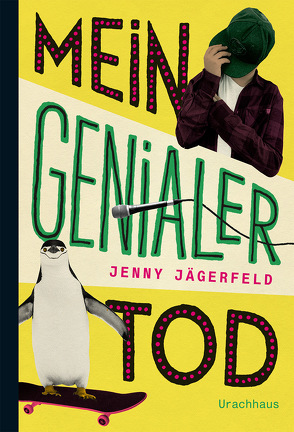 Mein genialer Tod von Jägerfeld,  Jenny, Kicherer,  Birgitta