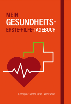 Mein Gesundheits-Erste-Hilfe-Tagebuch