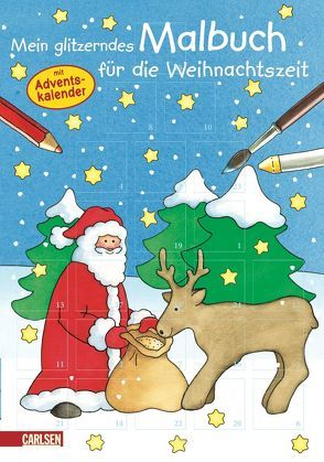 Mein glitzerndes Malbuch für die Weihnachtszeit von Johansen,  Jule