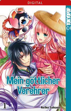 Mein göttlicher Verehrer 01 von Sakano,  Keiko