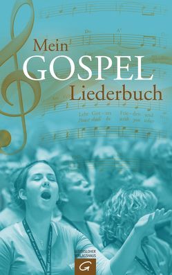 Mein Gospel-Liederbuch von Bartelworth,  Martin