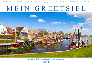 Mein Greetsiel (Wandkalender 2021 DIN A4 quer) von Dreegmeyer,  Andrea