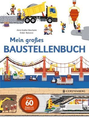 Mein großes Baustellenbuch von Balicevic,  Didier, Baumann,  Anne-Sophie