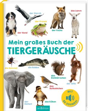 Mein großes Buch der Tiergeräusche