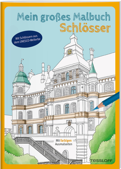 Mein großes Malbuch. Schlösser von Grabner,  Daniela, Linster,  Bianca