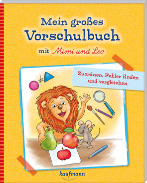 Mein großes Vorschulbuch mit Mimi & Leo von Bougie,  Nadine, Lückel,  Kristin