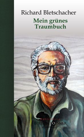 Mein grünes Traumbuch von Bletschacher,  Richard