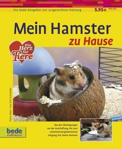 Mein Hamster zu Hause von Dietz,  Petra, Schneider,  Eva-Grit