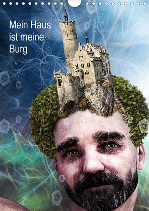 Mein Haus ist meine Burg (Wandkalender 2021 DIN A4 hoch) von N.,  N.