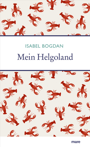 Mein Helgoland von Bogdan,  Isabel