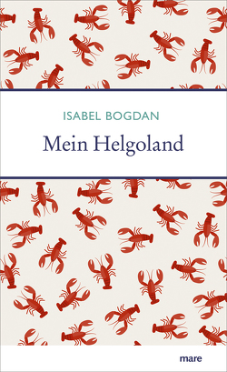 Mein Helgoland von Bogdan,  Isabel