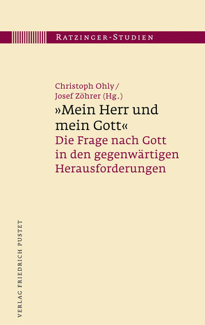 „Mein Herr und mein Gott“ von Ohly,  Christoph, Zöhrer,  Josef