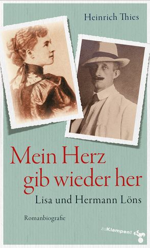 Mein Herz gib wieder her von Thies,  Heinrich