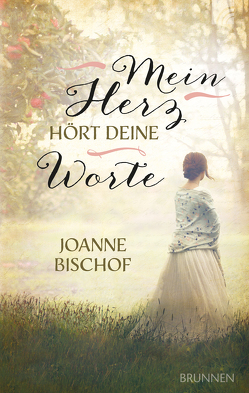 Mein Herz hört deine Worte von Bischof,  Joanne