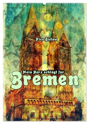 Mein Herz schlägt für Bremen (Wandkalender 2024 DIN A2 hoch), CALVENDO Monatskalender von Bielow,  Nico