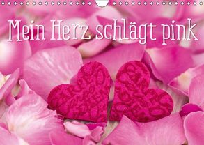 Mein Herz schlägt pink (Wandkalender 2019 DIN A4 quer) von Haase,  Andrea