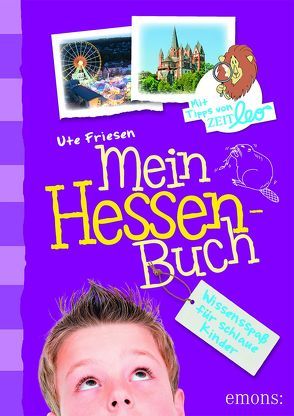 Mein Hessen-Buch von Bernhardi,  Anna, Friesen,  Ute