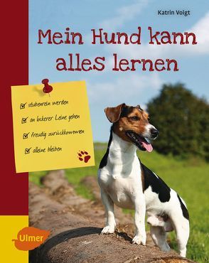 Mein Hund kann alles lernen von Voigt,  Katrin